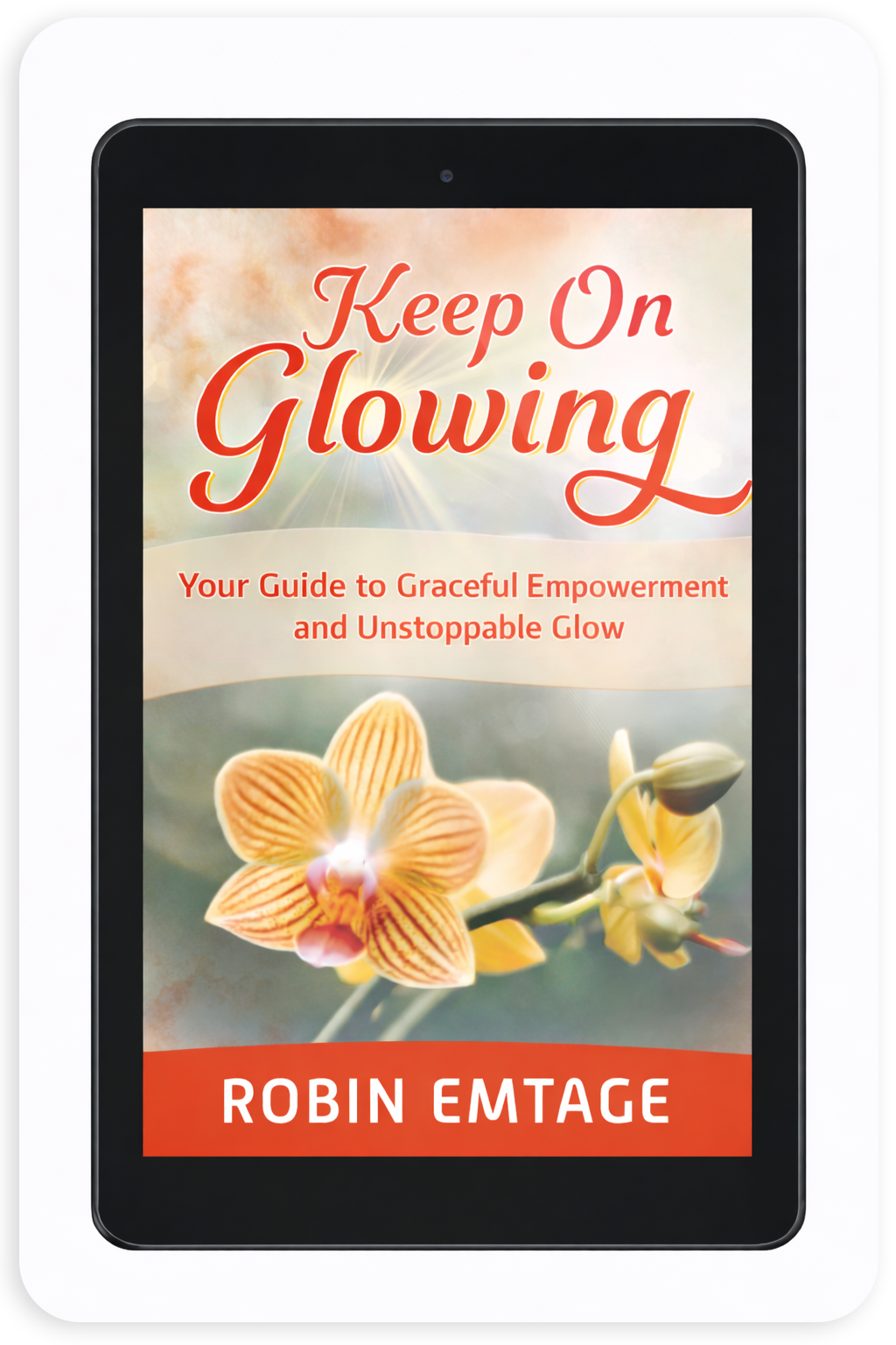 Keep On Glowing (E-book)
